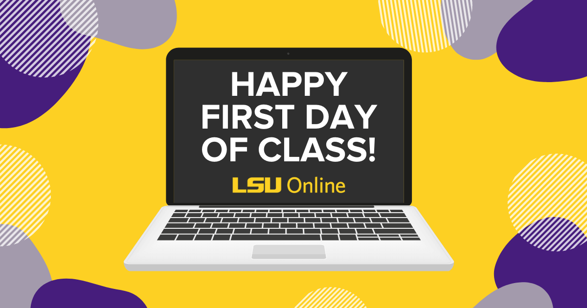 LSUOnline's tweet photo. Happy first day of class #LSUonline students! #GeauxTigers #GeauxOnline #firstdayofschool https://t.co/1bdTm8SV76