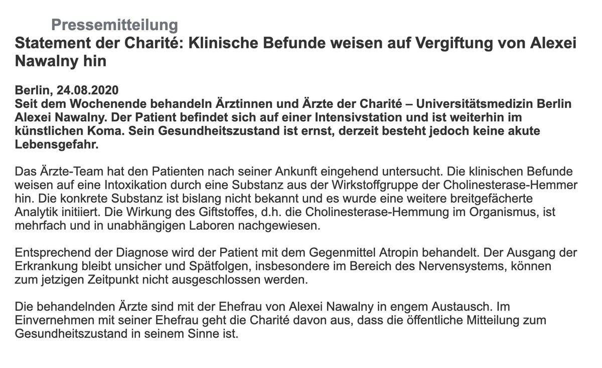 BREAKING from Charité hospital treating Alexei Navalny:

- Clinical evidence points to poisoning with a "cholinesterase inhibitor"
- Navalny remains in an induced coma 
- Condition serious but his life not currently in acute danger