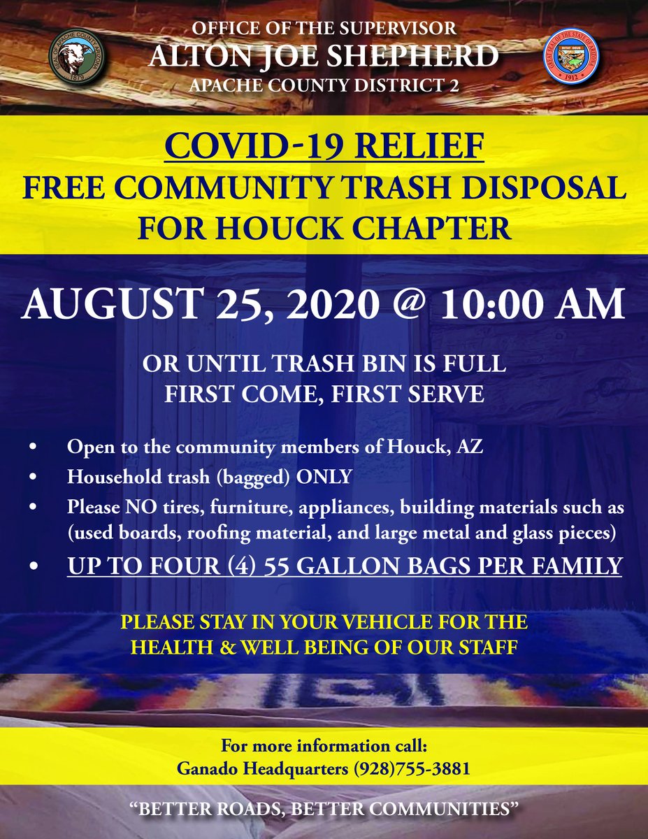 2Apache's tweet image. COVID-19 Relief: Free Community Trash Disposal for Houck Chapter August 25, 2020 at 10:00 a.m. For more information, please call Ganado Headquarters at (928)755-3881.