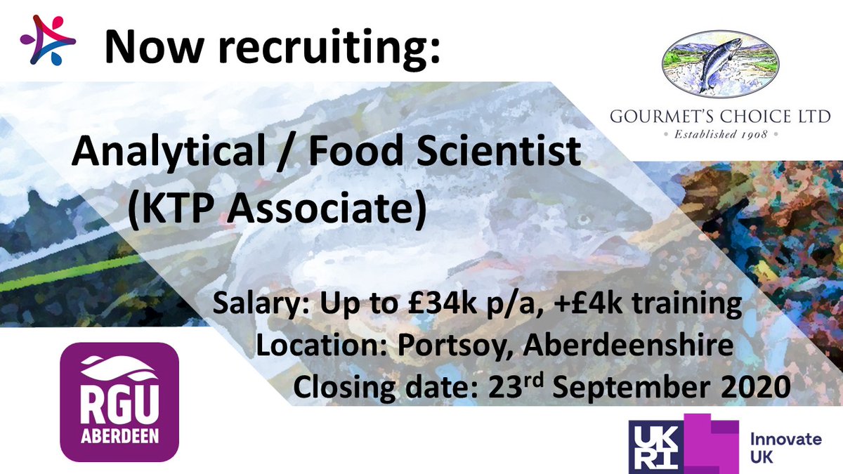ktpnorthscot's tweet photo. New opportunity for a #analyticalchemist / #foodscientist / #foodtechnologist on a 24-month #KTP with 
@RobertGordonUni and @suthofportsoy in Portsoy. Up to £34k pa + £4k training budget. Closes 23rd Sep, apply now: https://t.co/Y5N0f0lkYK
#foodanddrink #fish #gradjobs @LJDee_ https://t.co/cSvYvpEwtw