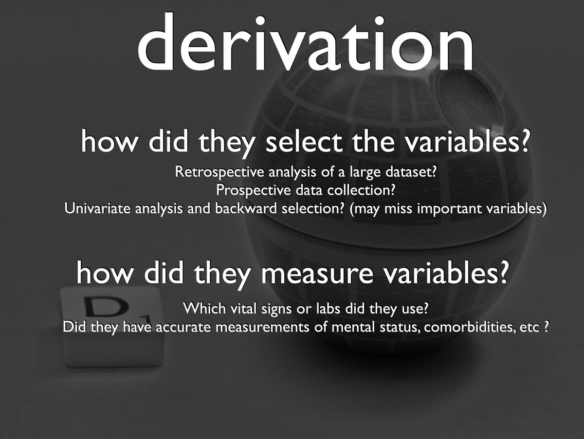 It's helpful to know *how* the tool was derived. How were the variables determined? Inclusion and exclusion criteria are also important (can help avoid indication creep & ensure right patient population) - eg. Canadian head CT often applied to trivial injury