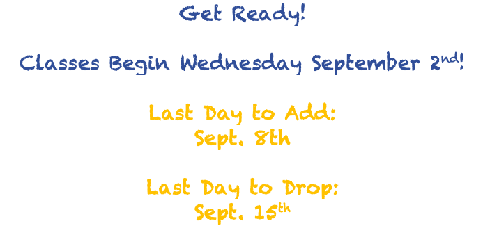 A few quick reminders before the fall semester begins!