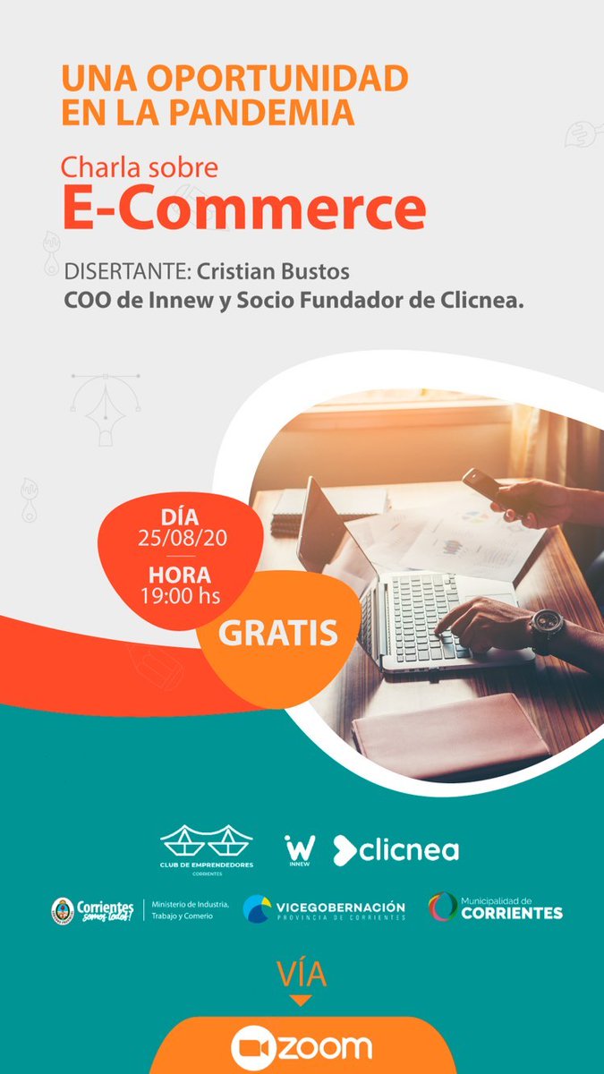 #Difusión
.<a href="/CorrientesGob/">Gobierno de Corrientes</a>
Martes 25 agosto - 19:00
"Una oportunidad en la pandemia - E-Commerce" con Cristian Bustos de innew.la y clicnea.com en .<a href="/ClubCorrientes/">Club de Emprendedores de Corrientes</a> vía .@zoom_us
🖇️
.<a href="/unneargentina/">UNNE ⭐⭐⭐</a>
.<a href="/municorrientes/">Municipalidad de Corrientes</a>
.@javidisarg
🌐
eventbrite.com.ar/e/una-oportuni…