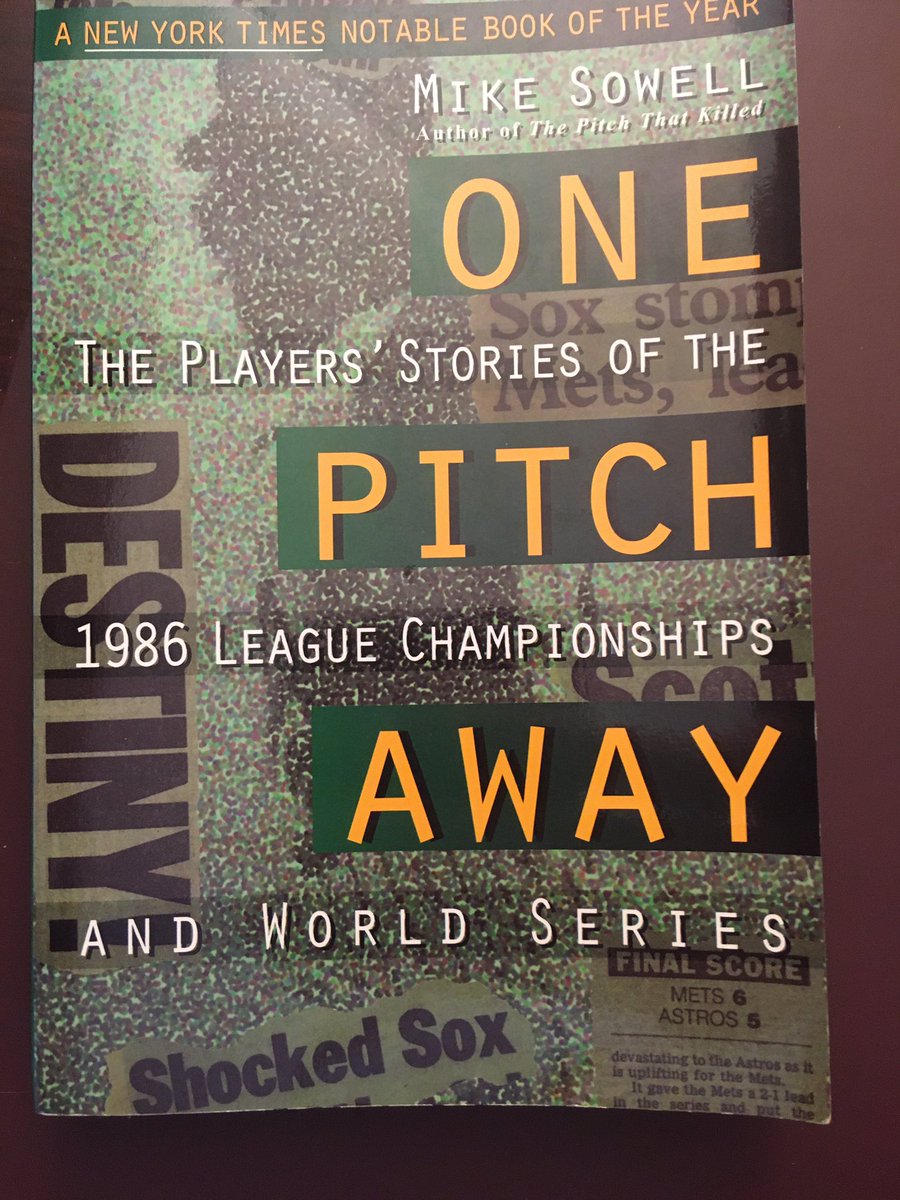 Suggestion for August 24 ... One Pitch Away: The Players’ Stories of the 1986 League Championships and World Series (1995) by Mike Sowell.
