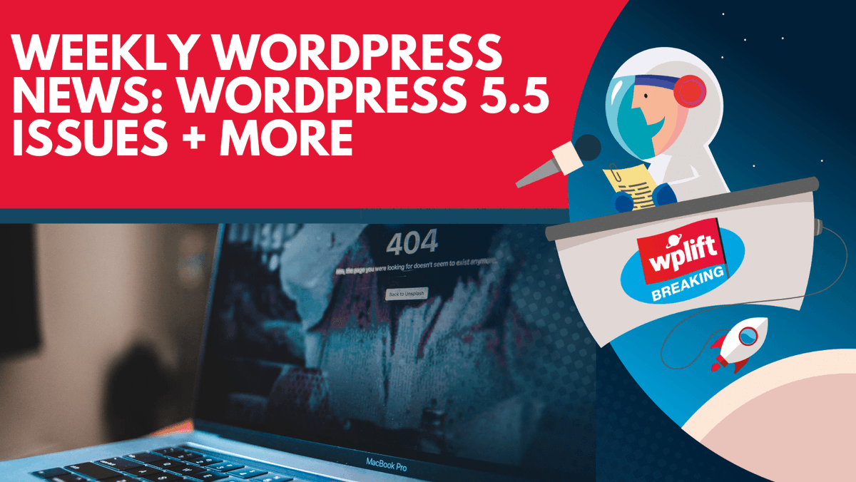 WPezDeveloper's tweet photo. Weekly #WordPress News: Some WordPress 5.5 Issues + More https://t.co/7DQAmX6VCO https://t.co/nNOerUMj8T