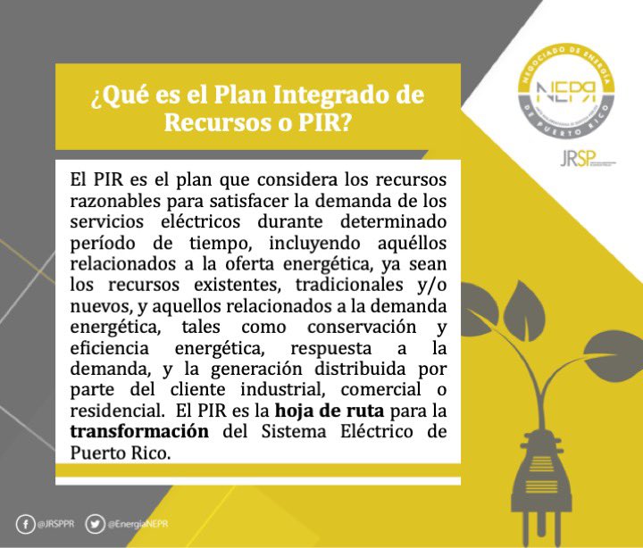 En el Negociado de Energía  @EnergiaNEPR de la Junta Reglamentadora de Servicio Público  @JuntaJRSP te queremos informado. Conozca, ¿qué es el Plan Integrado de Recursos (PIR)?  @OIPCPR  @fortalezapr