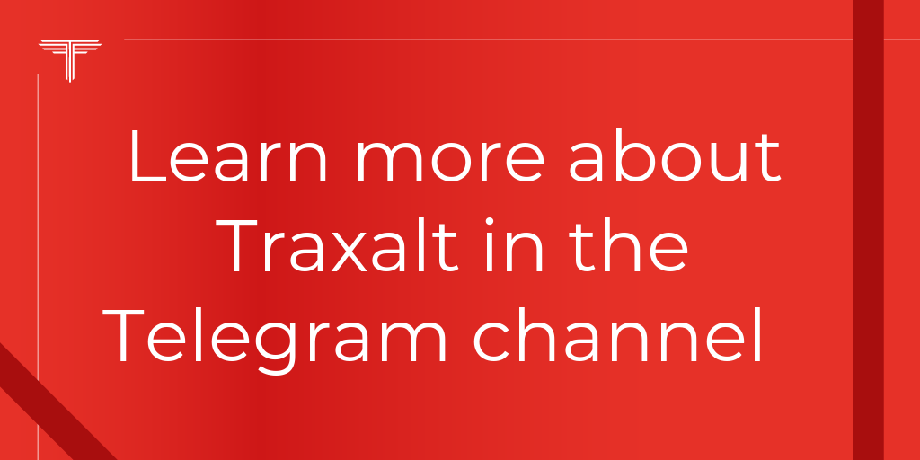For Traxalt updates, suscribe to the Telegram channel #crypto #cryptocurrency t.me/TraxaltOfficial
