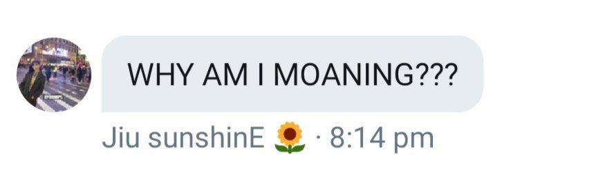  @jiustrash horny baby- moaning is a hobby