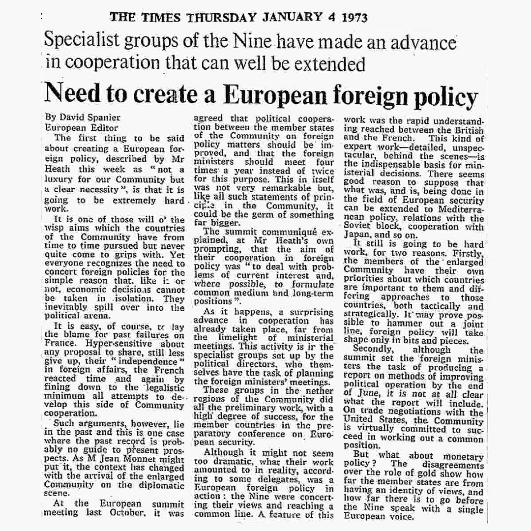 January 4th, 1973: The first thing to be said about creating a European foreign policy, described by Mr Heath this week as “not a luxury for our community but a clear necessity”