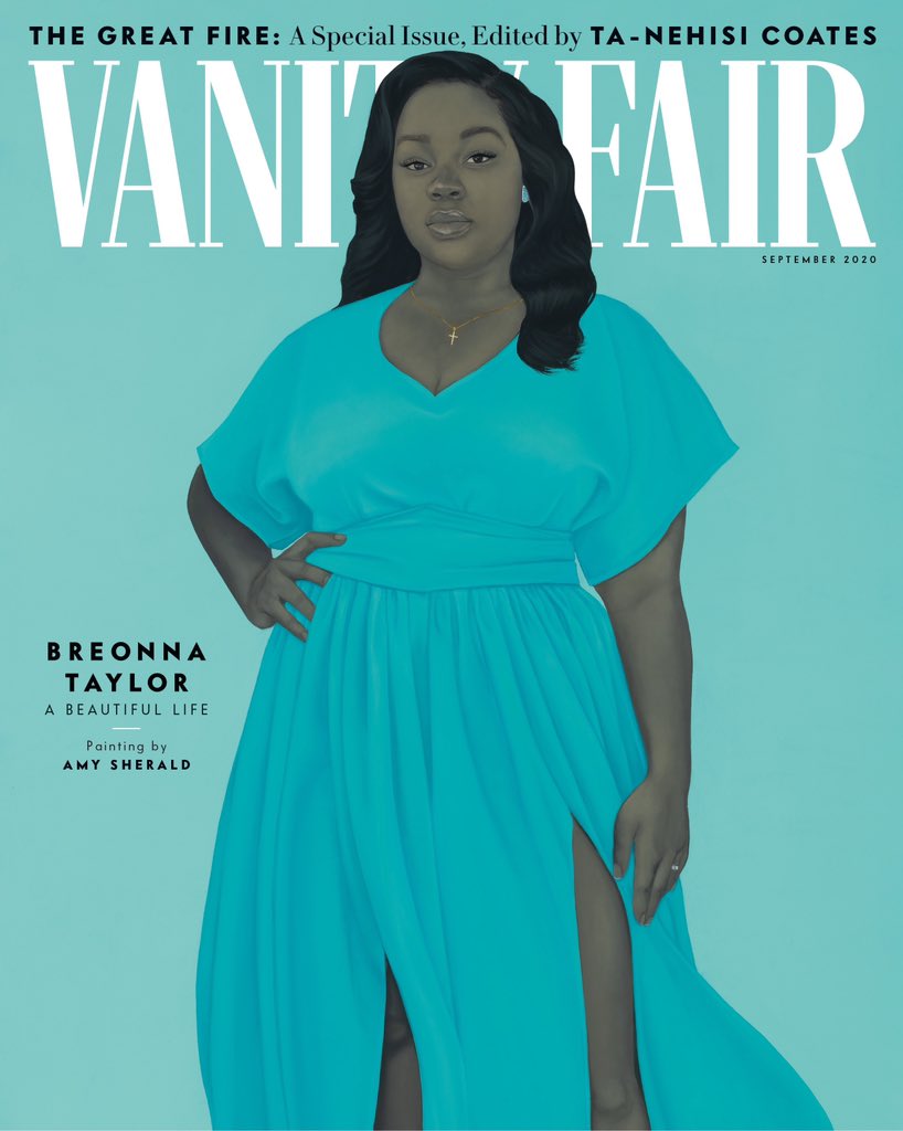 SAY HER NAME! #BreonnaTaylor .. Here we are months later still fighting for the justice she deserves. We have to do better. We must do better! We will do better! Thank you Amy Sherald &amp; @tanehisipcoates for the brilliant cover &amp; article. @vanityfair #JusticeForBreonna #SayHerName