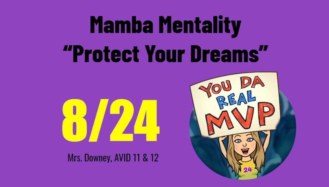 How will you protect your dreams? We'll be talking about it today in AVID! #MambaMentality #ThisIsAVID #ThisIsOV #WeAreOV #CollegeBound #DreamtoReality