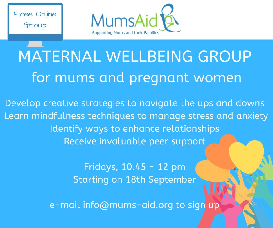 Starting Friday 18th September
Maternal Wellbeing Group for Mums and pregnant women

Email Info@mums-aid.org for more info or to sign up