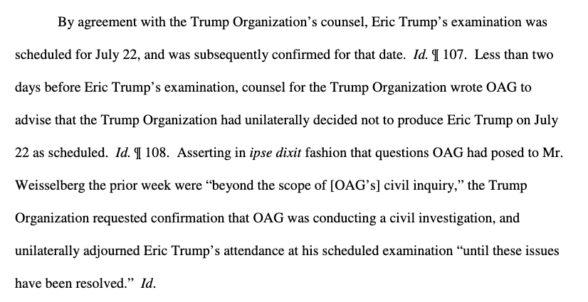KlasfeldReports's tweet photo. From NYAG's memo:

Eric Trump had been scheduled to testify on July 22.

Less than two days before that date, Trump Org counsel cancelled. They claimed NYAG's questions to the company's CFO earlier went "beyond the scope of [OAG's] civil inquiry." 

Doc: https://t.co/OAZI9bZE6Z https://t.co/fYfbSGshQX