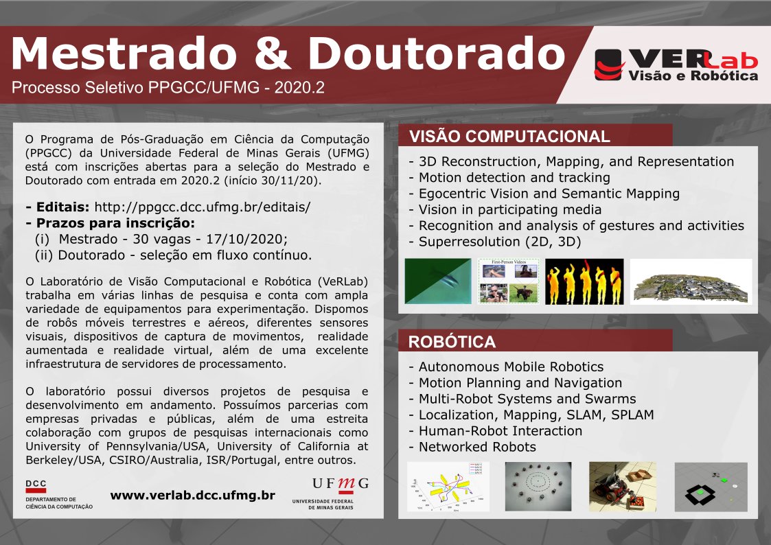 verlabufmg's tweet photo. Divulgamos oportunidade aos interessados em realizarem Mestrado ou Doutorado nas áreas de Robótica, Visão Computacional e Computação Gráfica em nosso grupo de pesquisa.

#verlab #dccufmg #ufmg #robotica #visaocomputacional #capes #fapemig #cnpq #pesquisa #educacao #posgraduacao https://t.co/IsBds0xlqF
