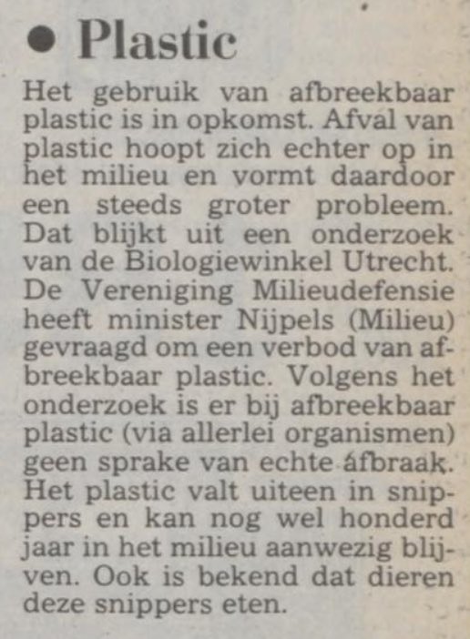 Zwerfinator (@zwerfinator) on Twitter photo We doen weer een plastic-geschiedenislesje. In 1989 vroeg <a href="/milieudefensie/">Milieudefensie</a> aan <a href="/EdNijpels/">Ed Nijpels</a> om een verbod op afbreekbaar plastic, omdat het helemaal niet afbrak. En dat geldt nog steeds. Men wist ook al wat voor ellende plastic in de natuur opleverde. Zie resolver.kb.nl/resolve?urn=dd… We doen weer een plastic-geschiedenislesje. In 1989 vroeg <a href="/milieudefensie/">Milieudefensie</a> aan <a href="/EdNijpels/">Ed Nijpels</a> om een verbod op afbreekbaar plastic, omdat het helemaal niet afbrak. En dat geldt nog steeds. Men wist ook al wat voor ellende plastic in de natuur opleverde. Zie resolver.kb.nl/resolve?urn=dd…