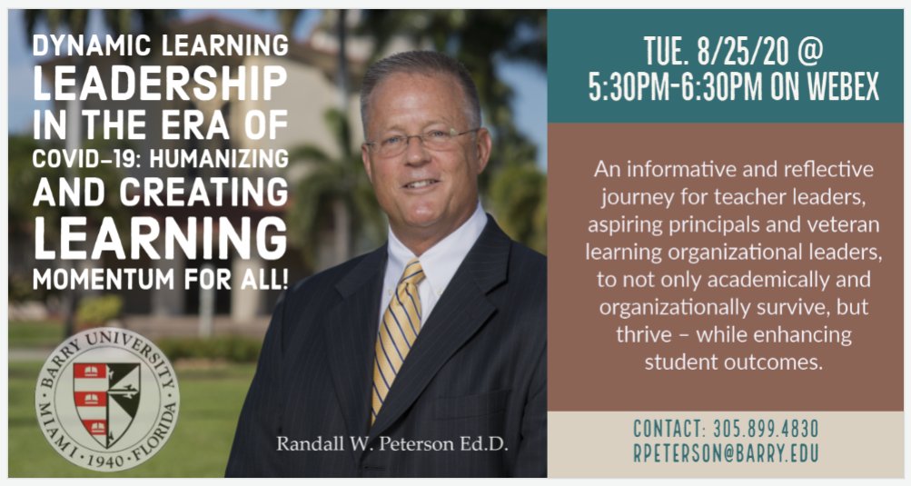 barry_univ's tweet photo. EDUCATORS: PLEASE JOIN US ON Tue. 9/25 @ 5:30pm EST.
Dynamic Learning Leadership in the Era of COVID-19: Humanizing and Creating Learning Momentum for ALL!

Join the FREE Virtual Event @
https://t.co/oWreCwXbJJ
For more information: rpeterson@barry.edu https://t.co/Zp8O4YEIZ1