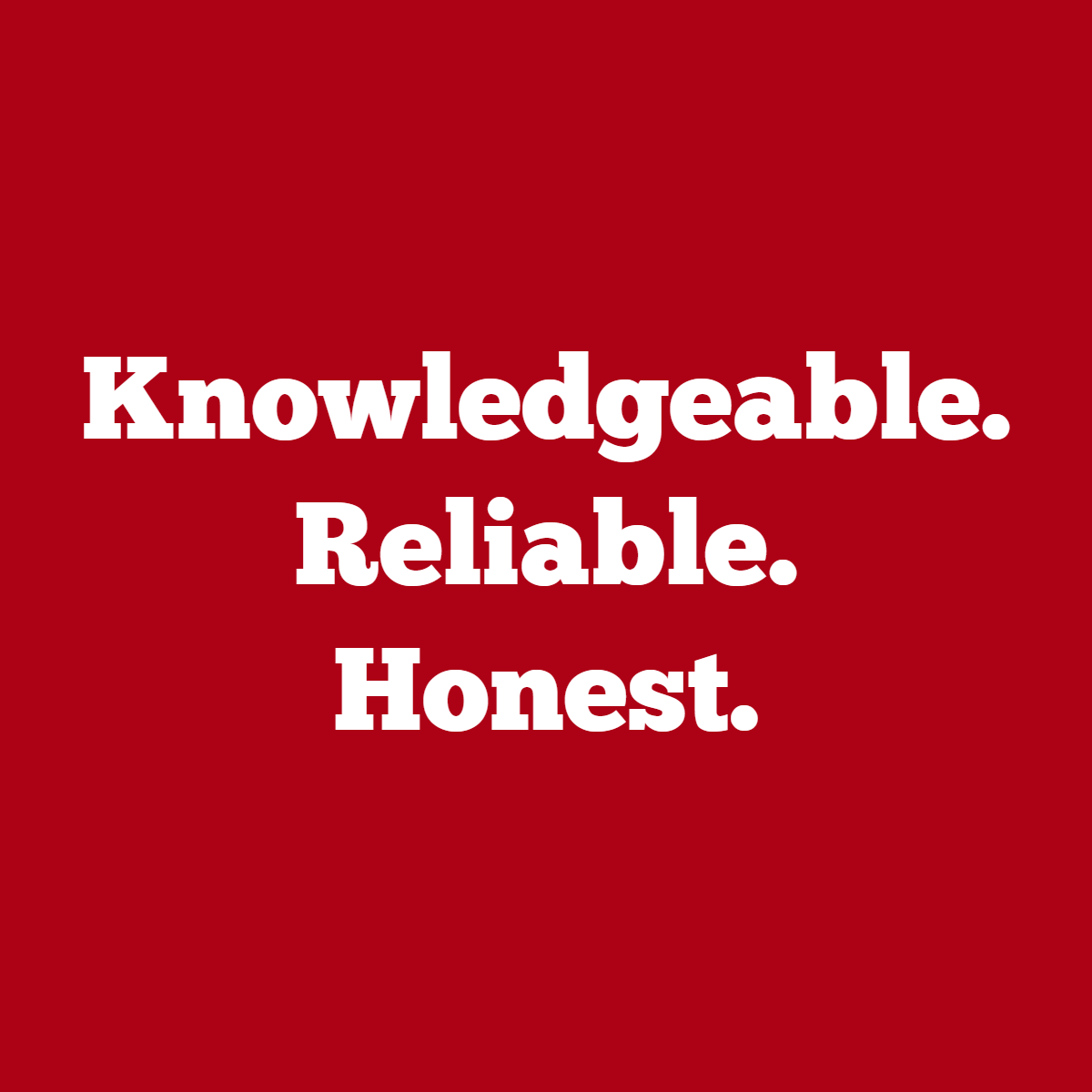 You can count on us to be all three and so much more!