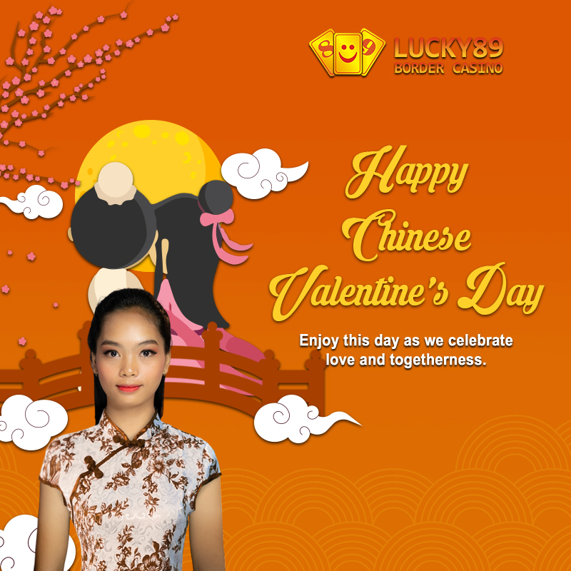 Happy Chinese Valentine’s Day! May you stay strong together in this bond of beautiful love. 

#Lucky89
#BorderCasino
#Lucky89BorderCasino
#CasinoCambodia 
#CambodiaCasino