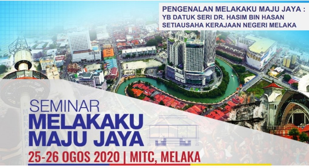 RoslanMdTaha's tweet photo. Menghadiri Jemputan Seminar Melakaku Maju Jaya 25-26 Ogos di MITC Melaka dirasmikan oleh YAB KM Melaka DSU @SulaimanMdAli1
Dengan keutamaan "People Centric & No one is left behind" 3 pelan strategik dirangka utk Melaka bg 2020-2035.
#MelakaMenujuNegeriLestari
#DakLan
#GivingBack https://t.co/NPfHyu0ZRX