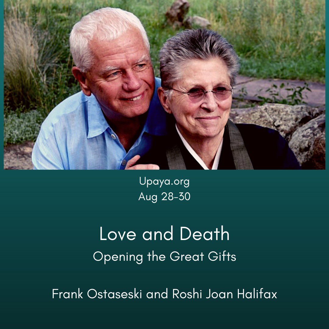 ⁦join <a href="/jhalifax/">Joan Halifax</a>⁩ , myself and other likeminded souls for an inspiring and grounding weekend retreat. upaya.org/program/love-a…