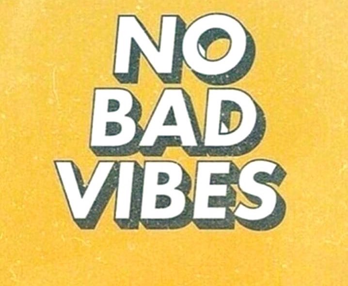 Bad vibes. Vibes перевод с английского. Vibe картинки. Bad vibes forever lyrics. No bad vibes обои.