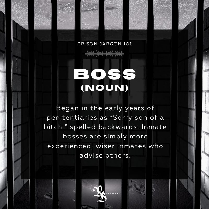 PrisonBBrewery's tweet photo. ▪️Prison Jargon 101 with PBB ▪️"BOSS" 🔥💪⛓❌
.
.
(Disclaimer: It is not our intention at PBB to glorify or make light of what are some of the most negative aspects of prison. Our goal is to use these negative images and turn them into a positive force.) https://t.co/Q4PboUooe5