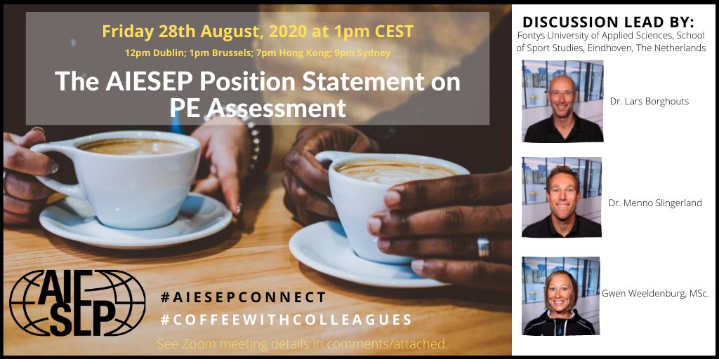 We're back!! #AIESEPConnect returns with a #CoffeeWithColleagues hosted by @LarsBorghouts @MennoSli @GwenWeeldenburg on The AIESEP Position Statement on PE Assessment. We look forward to seeing you this Friday at 1pm CEST.

Meeting ID - 969 4659 3847
Password below
DM for link
