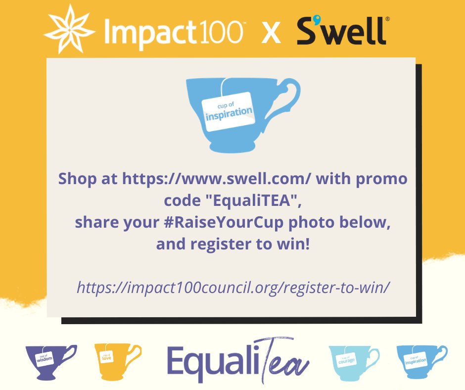 Shop 🛍 at Swell.com with promo code "EqualiTEA," and <a href="/swellbottle/">S'well</a> will donate 20% of your purchase to #Impact100. Share your #RaiseYourCup ☕️ photo, and register to win: bit.ly/RaiseYourCup