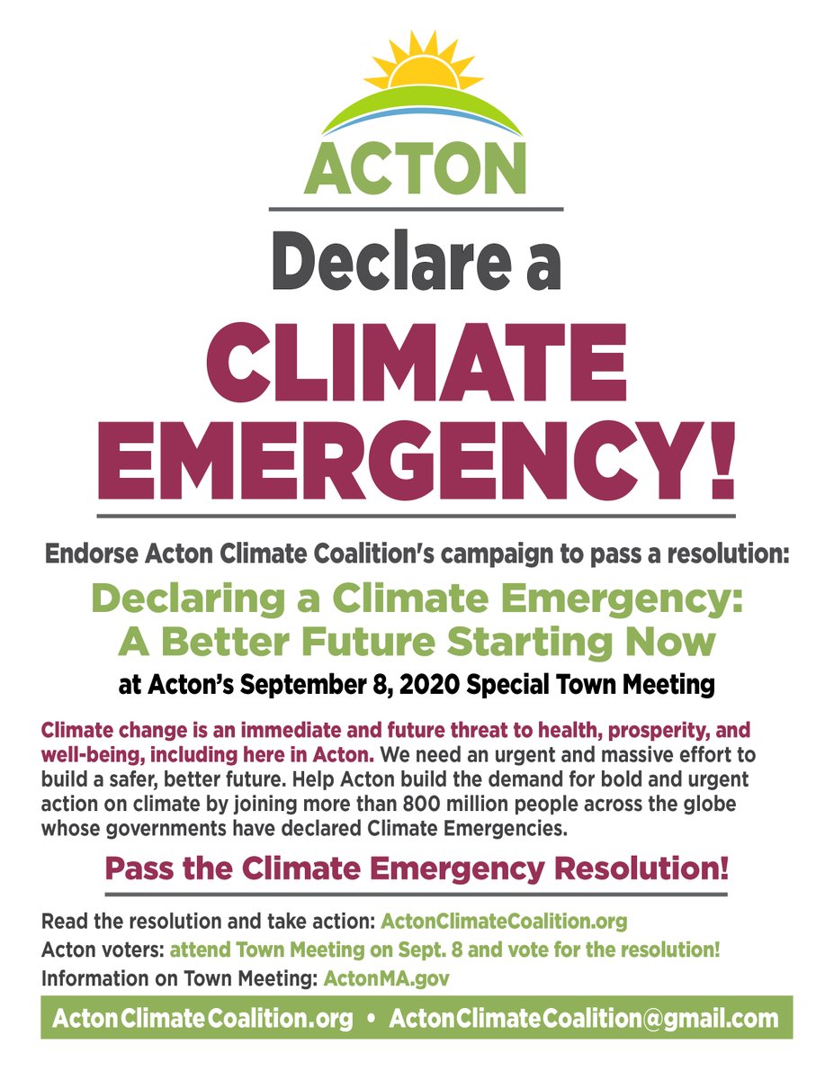 Acton Climate Coalition lead by @greenacton &amp; <a href="/sunriseacton/">Sunrise Acton🌅</a> is Declaring a local Acton Climate 🌎🌱 Emergency🆘Now! 35+ Acton area organizations &amp; businesses are endorsers. Vote 9/8 @ Special Town Meeting. Learn more @ ActonClimateCoalition.org 
#ActonClimateCoalition #ActonMA