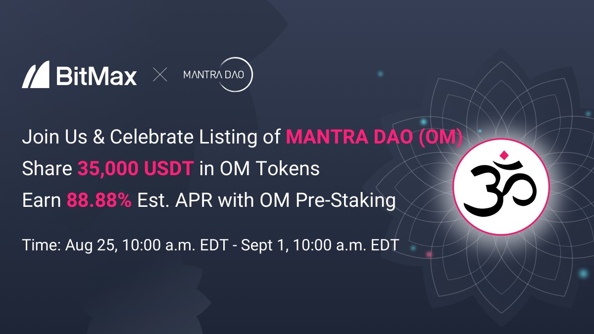 AscendEX_'s tweet image. #BitMax is excited to announce the listing of @MANTRADAO (#OM) under the trading pair of OM/USDT @ 10AM on 8/25. $OM pre-staking will be launched with ~88.88% Est. APR at the same time‼️

D&amp;amp;W available now.

Stay tuned🔥bit.ly/2QmWsIJ
#BitMaxListing #Crypto #staking