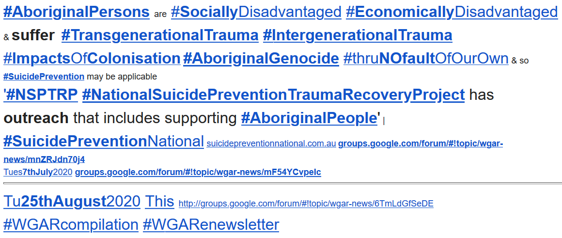 WgarNews's tweet photo. @twtrrr @Watershedd @01000011CS @NspTrp @MeganKrakouer @lynlinking @NatIndigTimes @GerryGeorgatos @anne_clothier @LadyPoop2 @BakchosGlass @WhteRbbnAdvocat @CartwheelPrint @JonesHowdareyou @Michz45 @RightsLGBTI @JennyPineapple2 @EdmJbg @KidsHelplineAU @SuicidePrevAU @SuicideCallBack @rjstrikers @lobbycoorg @Loud_Lass @ActionAssange @CapesJoy @PixieYugen @adamspong @OddemocracyA @Robyn_Oxley @mormorlady @AusIndiMedia @joewilliams_tew @AusIntSociety @xskinn @RobRobbEdwards Tu25Aug2020 #WGARcompilation #WGARenewsletter https://t.co/is5LG35X2G #SavingOurKids: #PreventingYouthSuicide #Th10Sep2020 #TareqAhmed #GerryGeorgatos #SabinaRead | #SuicidePreventionNational #NSPTRP | #OzCrisisHelp #QLife #SuicideCallBack #KidsHelpLine https://t.co/fWPr7El2zE https://t.co/J9OJJRguKV