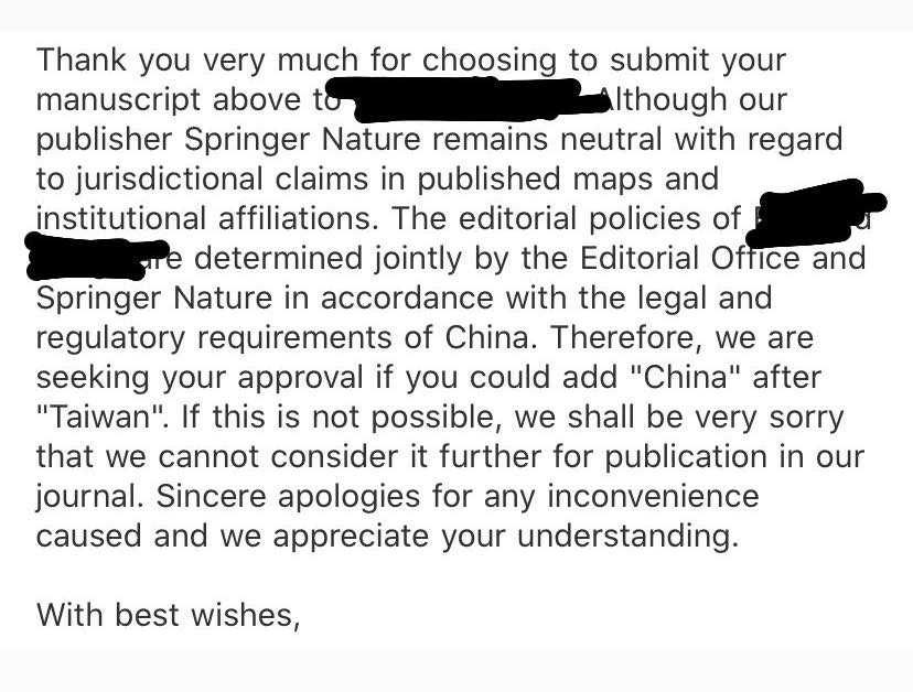 wearytolove's tweet photo. Spring-Nature rejects the submission of academic journals if the author refuses to add "#China" in front of #Taiwan, citing the law of China.

Source: https://t.co/SjYidocGxA https://t.co/BD7bAYDUcH