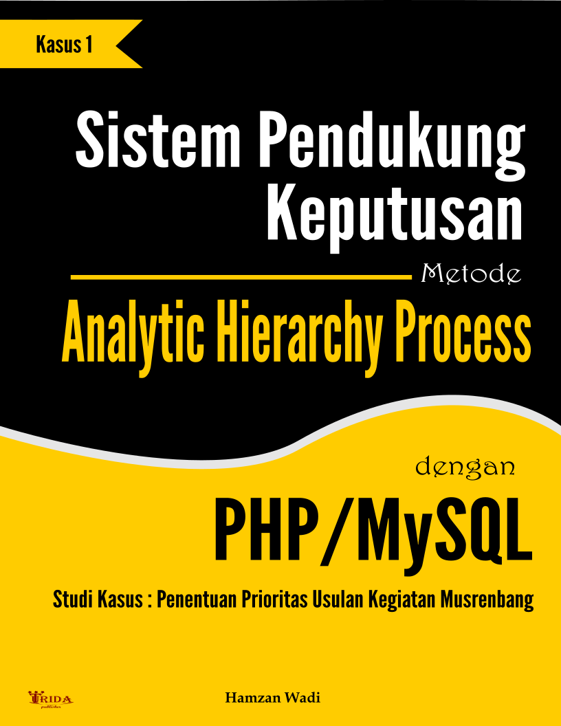WadiHamz's tweet photo. My book on Google Play/Google Books
"Sistem Pendukung Keputusan Metode Analytic Hierarchy Process - Studi Kasus : Penentuan Prioritas Usulan Kegiatan Musrenbang"
https://t.co/v3o3JorX2F
#sistempendukungkeputusan #hamzanwadi #author #penulis #metodeahp #analytichierarchyprocess https://t.co/piCOFzK4AE