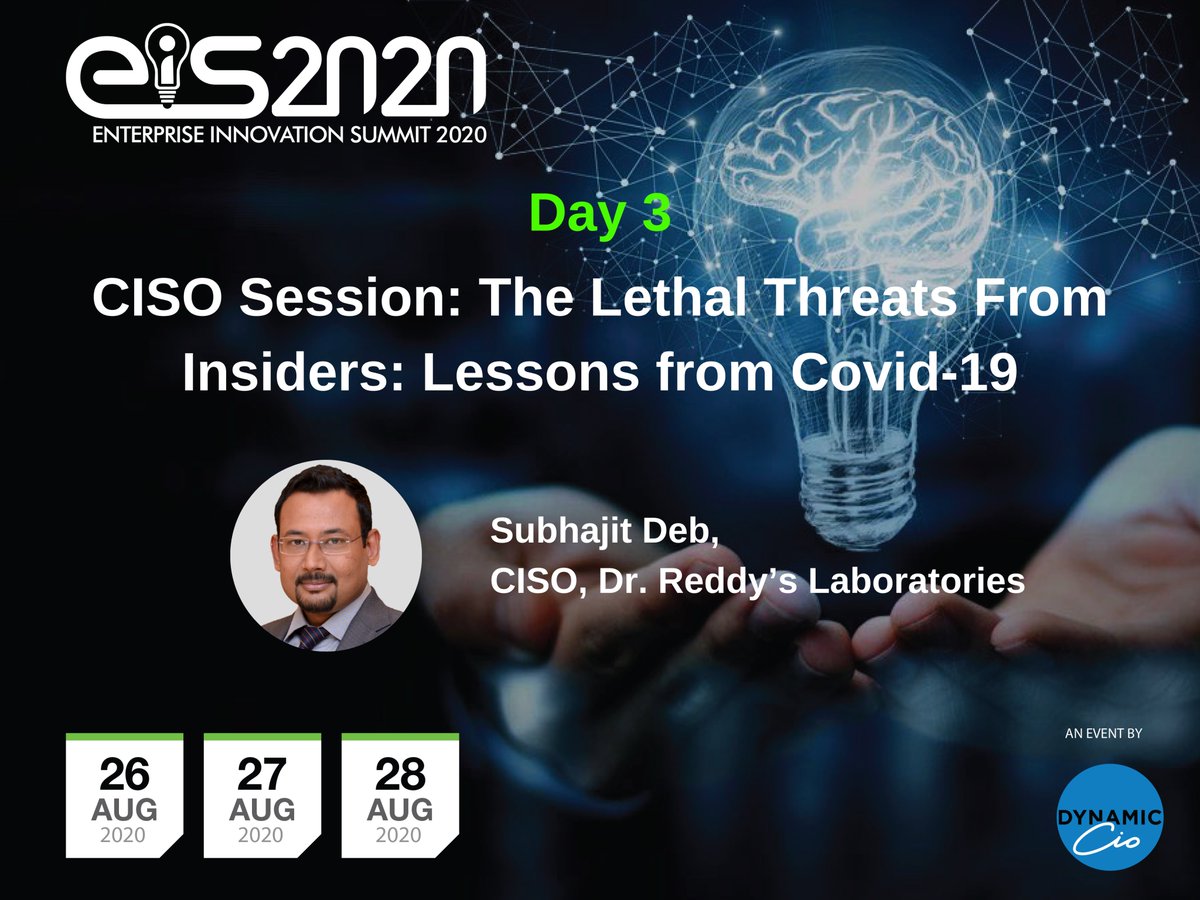 @DynamicCIO #EIS2020 Update: <a href="/Subhajit19017/">Subhajit Deb</a> will be live at Enterprise #Innovation Summit 2020 26th to 28th Aug. 2020. #CISO of <a href="/drreddys/">Dr. Reddy’s Laboratories Ltd</a>, he will be speaking on #InsiderThreats #InsiderAttack Register now: lnkd.in/dWNEjWh <a href="/dynamicCISO/">DynamicCISO</a> #GirlsWhoCode @hacback17