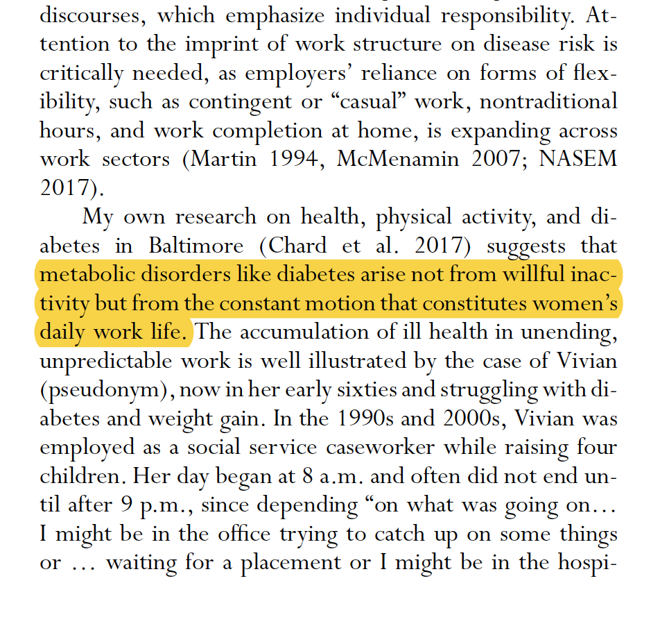 S. Chard's essay 'Unending Work & the Emergence of Diabetes' contests the idea that metabolic illness is caused by willful inactivity. She shows how metabolic disorder results from the constant /unpredictable motion of work in a contingent labor economy. https://anthrosource.onlinelibrary.wiley.com/doi/10.1111/aman.13441