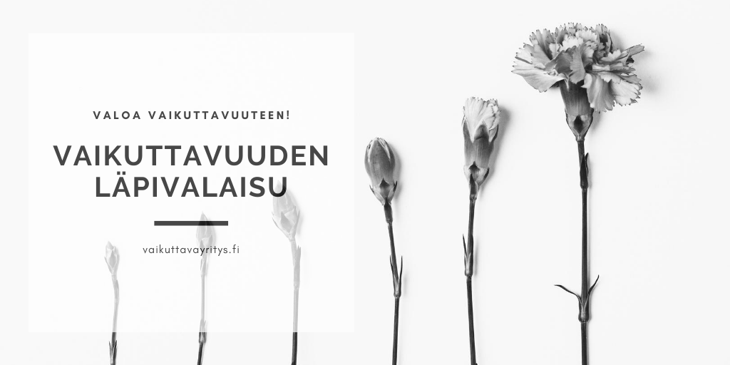 Vaikuttavuudesta kilpailuetu – mutta miten? Aloita läpivalaisemalla vaikuttavuus, askelmerkit löydät täältä: bit.ly/34uZ5k3. Sivulla on Vaikuttavuuden kypsyystestin sekä vaikuttavuuden kaavan paljastava video. Niiden opein pääset monta askelta eteenpäin. #vaikuttavuus