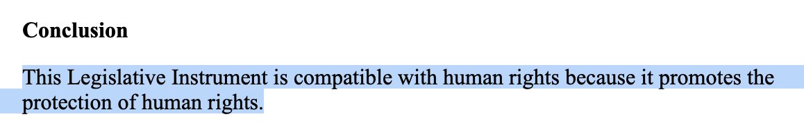 in the explanatory memorandum, issued under angus’ authority, the "statement of compatibility with human rights" claims:(he's having us on!) https://www.legislation.gov.au/Details/F2020L00772/Explanatory%20Statement/Text