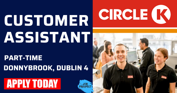Job_Prospect's tweet photo. Customer Assistant | Part-Time | Circle K, Donnybrook, Dublin 4

To apply, please click on the link below 
https://t.co/uqCm7zV36F

#Dublin #Jobs #Ireland #Hiring #jobfairy #Job #JobSearch #jobseekers #jobopening #JobAlert #jobopportunities #Prospect #JobsInDublin #CV #Employment https://t.co/7WJL1xsWpq