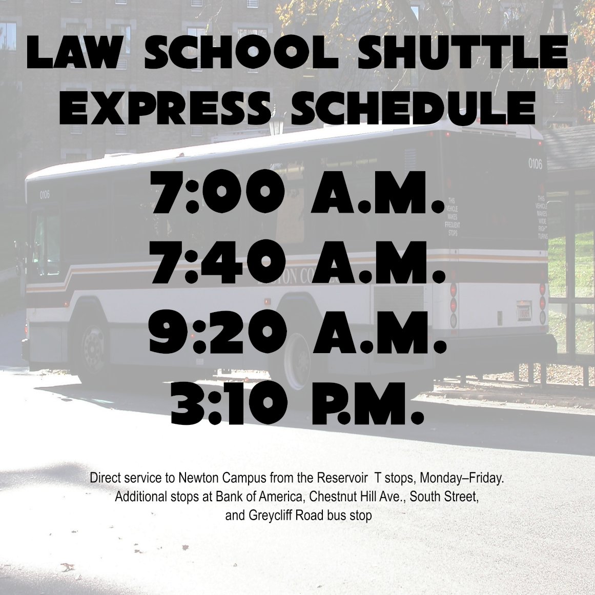 BCLSA's tweet photo. The Law School Shuttle Express is up and running this semester Monday through Friday. Check out the new times for pickup at the Reservoir T Stops. https://t.co/Nx3Ycrtk0n