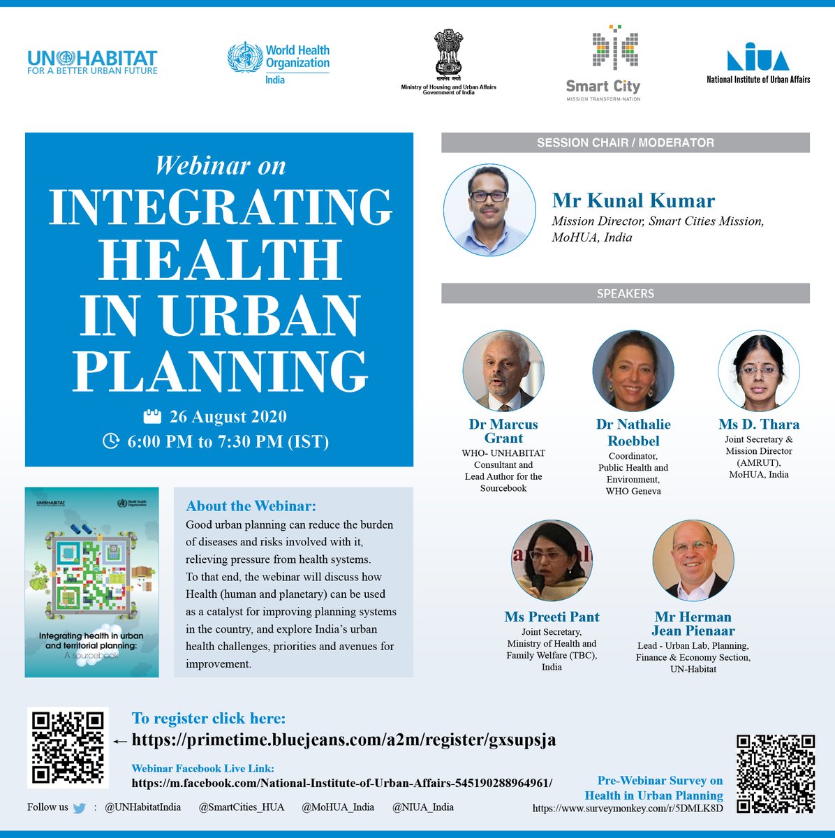 Do fill the Pre-Webinar Survey on Health in Urban Planning
surveymonkey.com/r/5DMLK8D

And register for the Webinar on "Integrating Health in Urban Planning" 

Date &amp; Time: 26 Aug 2020 06:00 pm

Link: primetime.bluejeans.com/a2m/register/g…

Facebook Live Link: 
m.facebook.com/National-Insti…