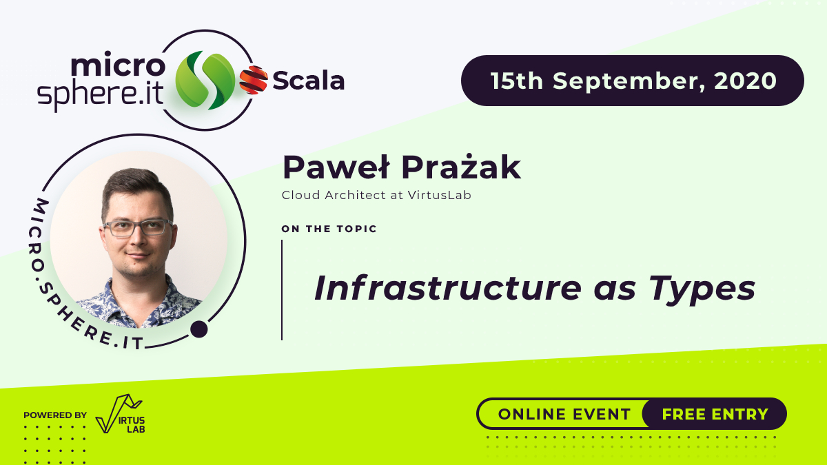 🔔Ladies and gentlemen, it's time for #Scala micro.sphere.it announcement🔔 

<a href="/pawelprazak/">Paweł Prażak</a> from <a href="/VirtusLab/">VirtusLab</a> has joined our group of experts, and we couldn't be more excited about his "Infrastructure as Types" talk 🔥

Grab your free ticket now 👉 hopin.to/events/micro-s…
