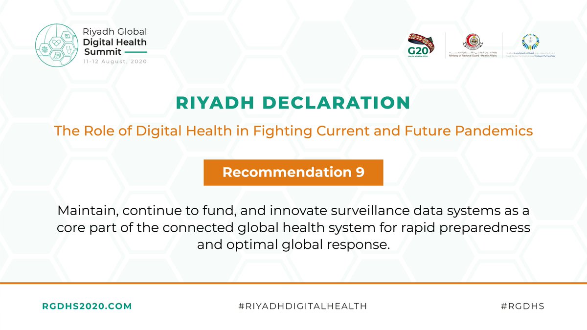 RGDHS2020's tweet photo. The ninth and final Recommendation of the #RiyadhDigitalHealth Declaration is to maintain, continue to fund, and innovate surveillance data systems as a core part of the connected global health system for rapid preparedness and optimal global response. #RGDHS https://t.co/apsYBIuHh4