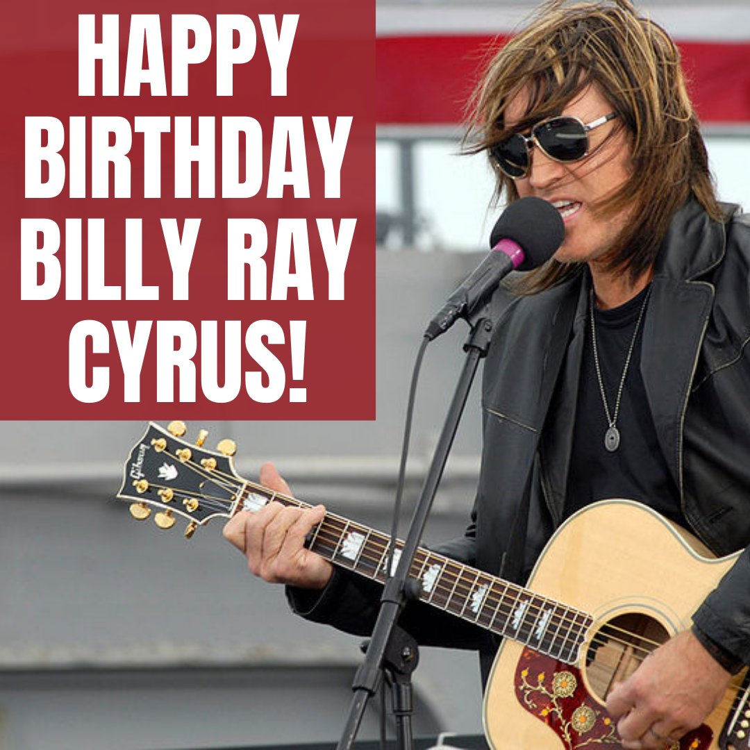 Happy Birthday to Billy Ray Cyrus! What\s your favorite song by him? 