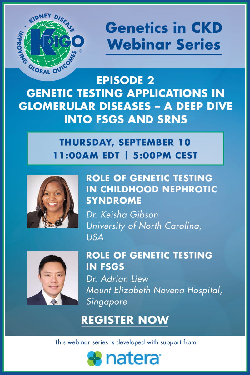 goKDIGO's tweet photo. KDIGO is excited to announce Episode 2 of the Genetics in CKD Webinar Series: Genetic Testing Applications in Glomerular Diseases – A Deep Dive into FSGS and SRNS, on Thursday, September 10th at 11:00 AM EDT. Register today: https://t.co/H6hFHCrHct

#ckd #genetics #glomerular https://t.co/Rs4etvi491