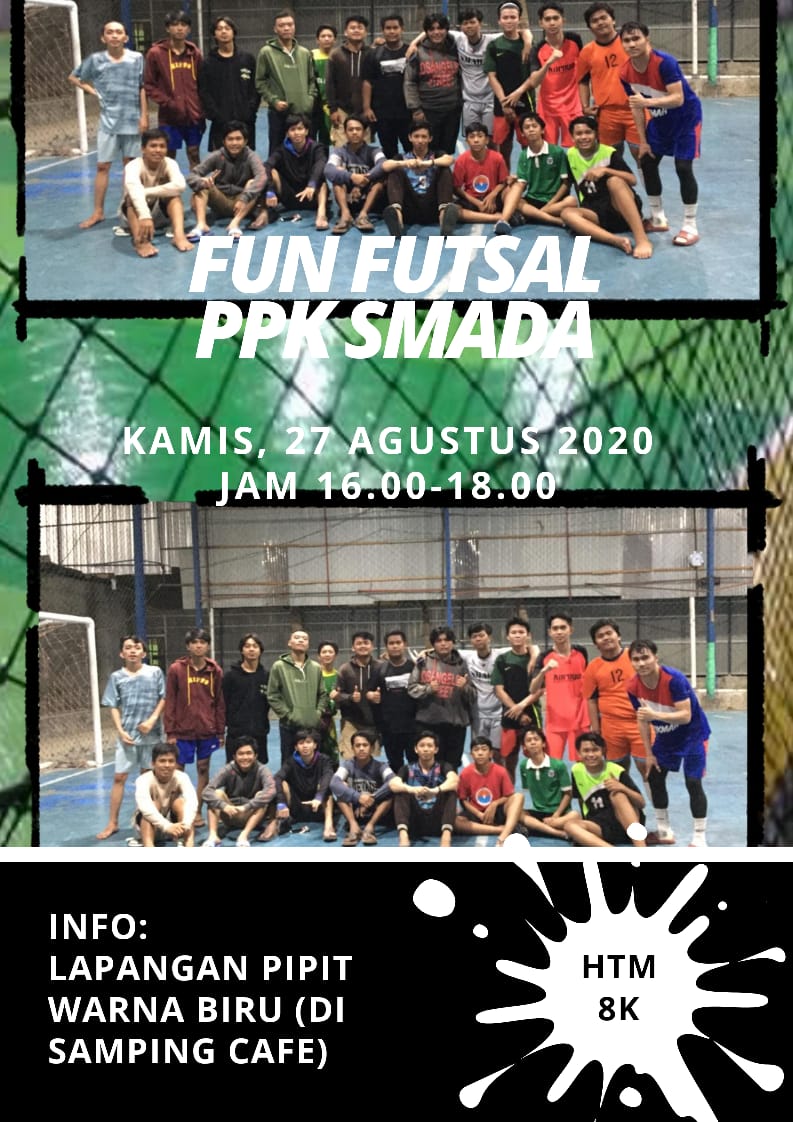 Shalom, jangan lewatkan fun futsal PPK SMADA hari Kamis, 27 Agustus 2020. Jam 16:00 - 18:00 lapangan semen biru Pipit ( samping cafe) HTM 8K. see u guys😇😇