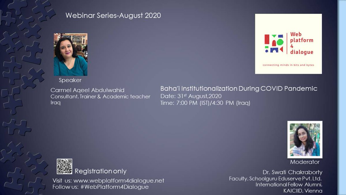 Registration Link

forms.gle/ra6oMVC1X5QCG3…

A Webinar on

Baha'i Institutionalization During COVID Pandemic

by

Carmel Aqeel Abdulwahid

Consultant, Trainer &amp; Academic teacher
Iraq

Date: 31st August,2020
Time: 7 pm IST/4:30 pm Iraq
