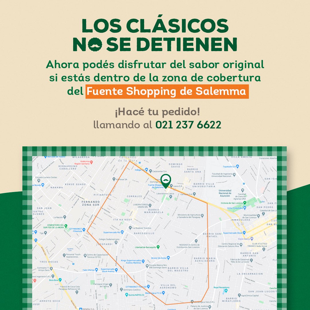 Si tu barrio está en el área de cobertura de nuestro local del <a href="/FuenteShopping/">Fuente Shopping</a> ¡ahora podrás disfrutar del sabor original!

¡Llamá al delivery y ordená tus clásicos favoritos llamando al 021 237 6622!
