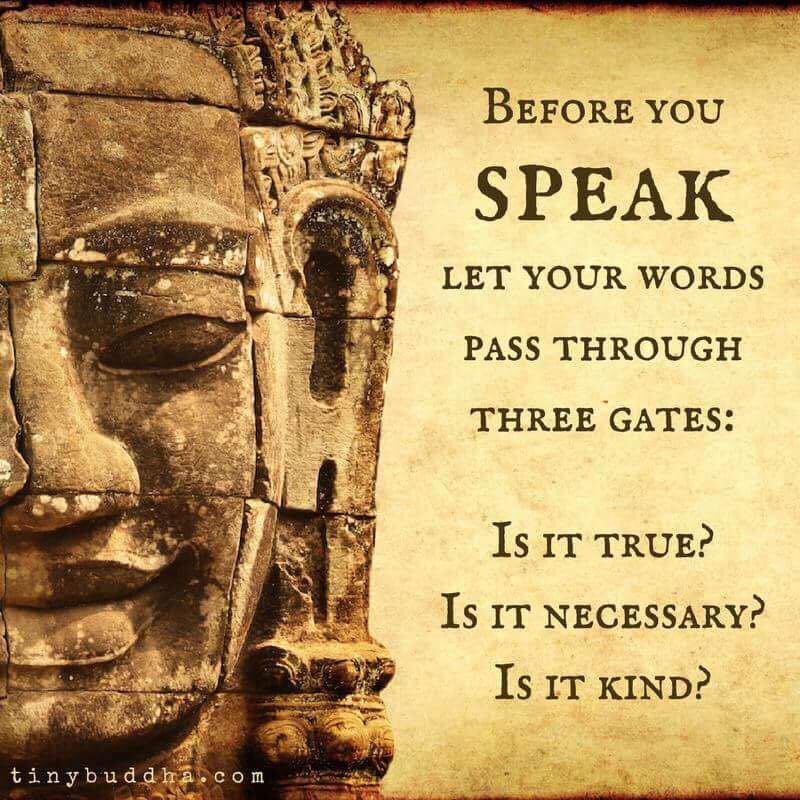 MakeAmericaUnit's tweet image. “Before you SPEAK, Let your words pass through three gates: * Is it True?
* Is it Necessary?
* Is it Kind? 
#MakeAmericaUNITEDAgain🇺🇸
