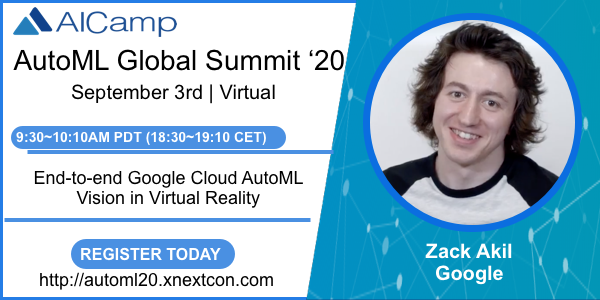 AICamp (@aicampai) on Twitter photo #automl20 AutoML Global Summit 2020
"End-to-end Google Cloud AutoML Vision in Virtual Reality" by <a href="/ZackAkil/">Zack Akil</a> from <a href="/googlecloud/">Google Cloud</a> @gdg <a href="/aleturin/">Alessandro Palmieri</a> <a href="/lulu_guerrini/">Luisa Guerrini</a>
#automl machine learning
📆 9:30~10:10 AM PDT (18:30 CET), Sep 3rd
👉 Free registration: automl20.xnextcon.com #automl20 AutoML Global Summit 2020
"End-to-end Google Cloud AutoML Vision in Virtual Reality" by <a href="/ZackAkil/">Zack Akil</a> from <a href="/googlecloud/">Google Cloud</a> @gdg <a href="/aleturin/">Alessandro Palmieri</a> <a href="/lulu_guerrini/">Luisa Guerrini</a>
#automl machine learning
📆 9:30~10:10 AM PDT (18:30 CET), Sep 3rd
👉 Free registration: automl20.xnextcon.com