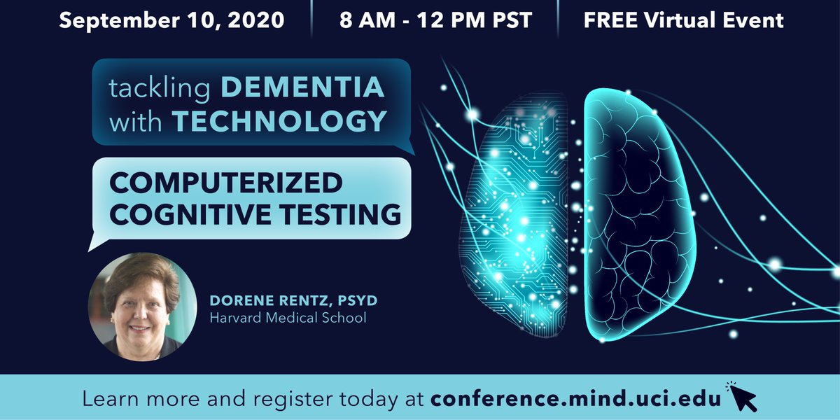 ucimind's tweet image. 🖥️Sept 10th virtual #Alzheimers Research Conference #TechTopic - Dr. Dorene Rentz will discuss how computers are being used to test #memory and #cognition. 

Register: conference.mind.uci.edu 

@BrighamWomens @HarvardMed @OCAlzheimers #tech4alz